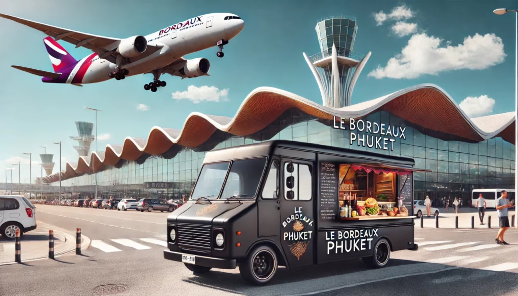 le food truck le bordeaux phuket devant l aeroport de bordeaux merignac